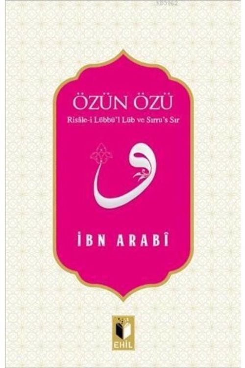 Özün Özü & Risale-i Lübbü'l Lüb ve Sırru's Sır