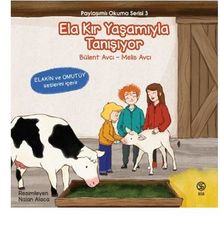 Ela Kır Yaşamıyla Tanışıyor / Paylaşımlı Okuma Serisi 3 - Melis Avcı