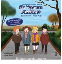 Ela Yaşamını Düzenliyor / Paylaşımlı Okuma Serisi 4 - Melis Avcı