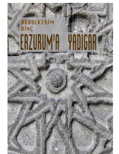 Erzurum'a Yadigar