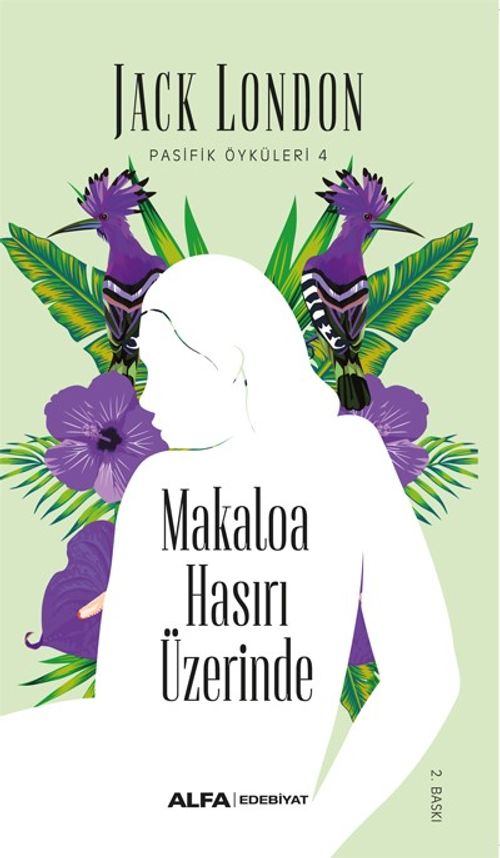 Makaloa Hasırı Üzerinde / Pasifik Öyküleri 4