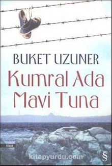 Kumral Ada Mavi Tuna - Buket Uzuner