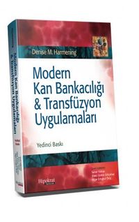 Modern Kan Bankacılığı & Transfüzyon Uygulamaları