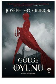 Gölge Oyunu - Joseph O'Connor