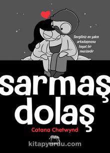 Sarmaş Dolaş - Catana  Chetwynd