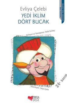 Yedi İklim Dört Bucak - Evliya Çelebi
