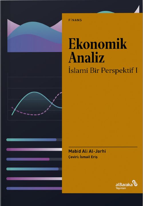 Ekonomik Analiz: İslami Bir Perspektif 1