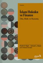 İslam Hukuku ve Finansı: Din, Risk ve Kazanç