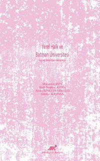 Yerel Halk ve Batman Üniversitesi / Karşılıklı Beklentilerin Belirlenmesi