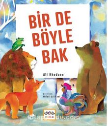 Bir De Böyle Bak ( Ciltli   ) - Ali  Khodaee