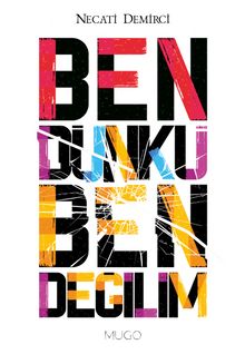Ben Dünkü Ben Değilim - Necati Demirci