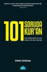 101 Soruda Kur'an: Dinî Konularda En Çok Merak Edilen Sorular