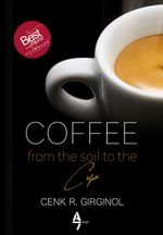Coffe From The Soil To The Cup 