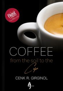 Coffe From The Soil To The Cup 