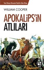 Apokalips'in Atlıları & Yeni Dünya Düzeninin Şifreleri