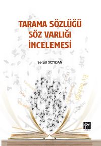 Tarama Sözlüğü Söz Varlığı İncelemesi