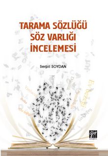 Tarama Sözlüğü Söz Varlığı İncelemesi