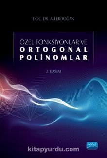 Özel Fonksiyonlar ve Ortogonal Polinomlar