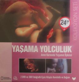Yaşama Yolculuk & Anne Karnında Yaşamın Öyküsü (2 DVD+Kitap)