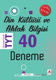 TYT Din Kültürü ve Ahlak Bilgisi 40 Deneme - Nevzat Ünal