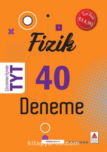 TYT Fizik 40 Deneme - Orhan Kutay