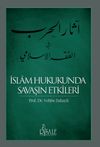 İslam Hukukunda Savaşın Etkileri