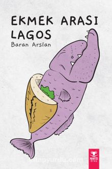 Ekmek Arası Lagos - Baran Arslan