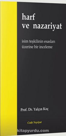 Harf ve Nazariyat - Prof. Dr. Yalçın Koç