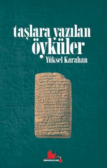 Taşlara Yazılan Öyküler