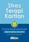 Stres Terapi Kartları & 52 Temel Mindfulness Becerisi