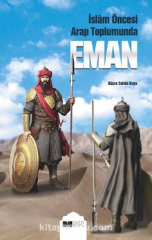 İslam Öncesi Arap Toplumunda Eman - Büşra Sıdıka Kaya
