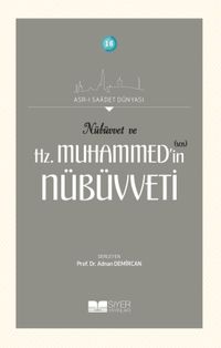 Nübüvvet ve Hz. Muhammed’in (Sas) Nübüvveti