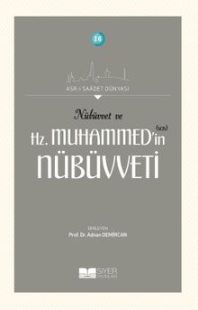 Nübüvvet ve Hz. Muhammed’in (Sas) Nübüvveti