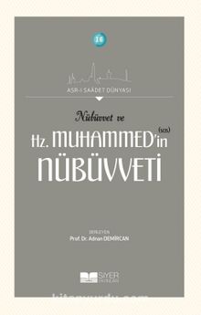 Nübüvvet ve Hz. Muhammed’in (Sas) Nübüvveti - Kolektif
