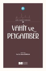 Vahiy ve Peygamber (s.a.s)