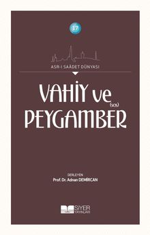 Vahiy ve Peygamber (s.a.s)