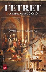 Fetret & Karındaş Düğümü