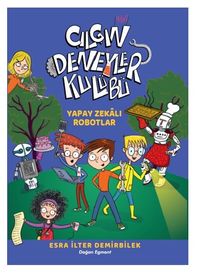 Çılgın Deneyler Kulübü 2 / Yapay Zekalı Robotlar