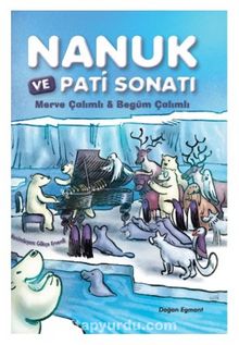 Nanuk ve Pati Sonatı - Merve Çalımlı