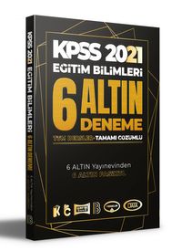 2021 KPSS Eğitim Bilimleri Tamamı Çözümlü 6 Altın Deneme