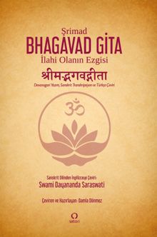 Şrimad Bhagavad Gita: İlahi Olanın Ezgisi