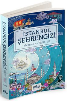 İstanbul Şehrengizi (1.Cilt) - Mehmet Kamil Berse