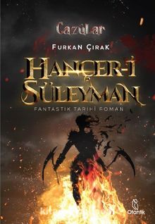 Hançer-i Süleyman & Cazûlar - Furkan Çırak