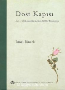 Dost Kapısı & Ezel ve Ebed Arasında Kenan (Rifai) Büyükaksoy - İsmet Binark