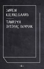 Tanrı'ya İhtiyaç Duymak
