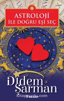 Astroloji ile Doğru Eşi Seç - Didem Şarman
