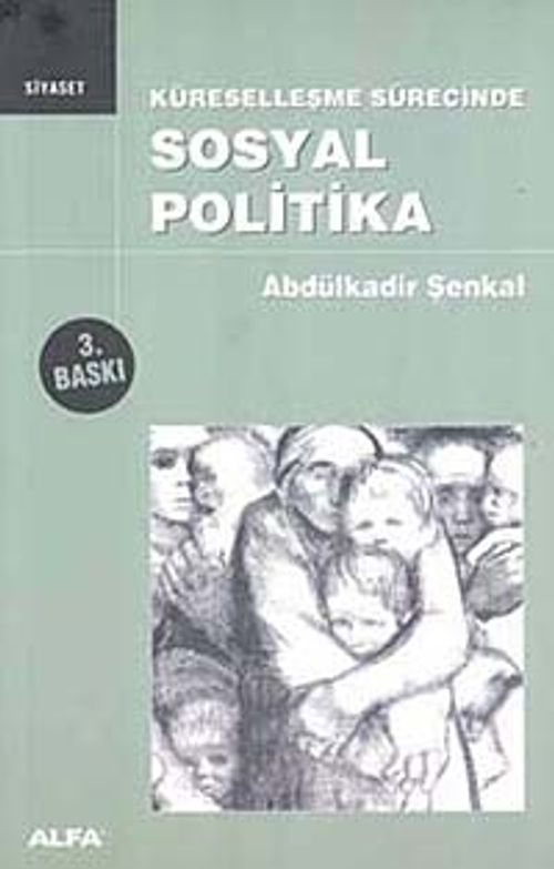 Küreselleşme Sürecinde Sosyal Politika