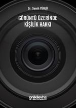 Görüntü Üzerinde Kişilik Hakkı