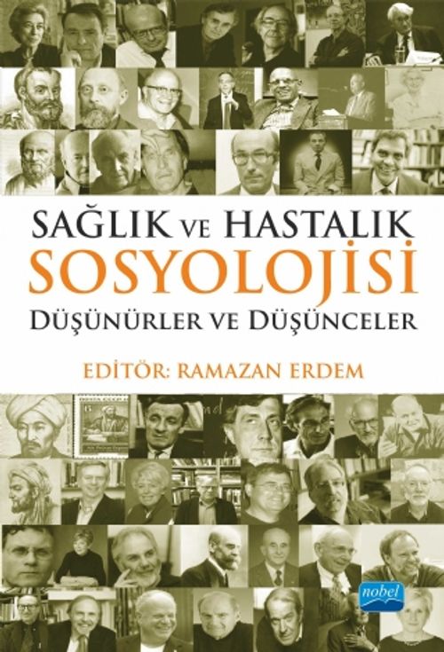 Sağlık ve Hastalık Sosyolojisi & Düşünürler ve Düşünceler