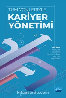 Tüm Yönleriyle Kariyer Yönetimi - Kolektif